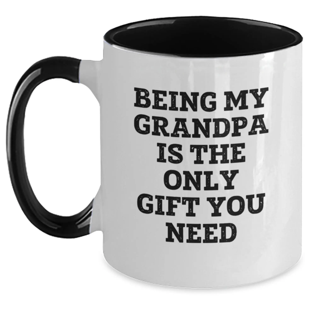 Funny Two Tone Coffee Mugs Gifts for Grandpa Being My Grandpa Is The Only Gift You Need - Gifts from Family to Grandpa - Graduation Unique Gifts for Him - Main