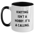 Funny Knitting Gifts for Men Who Say Knitting Isn't A Hobby, It's A Calling - Two Tone Coffee Mug - Main