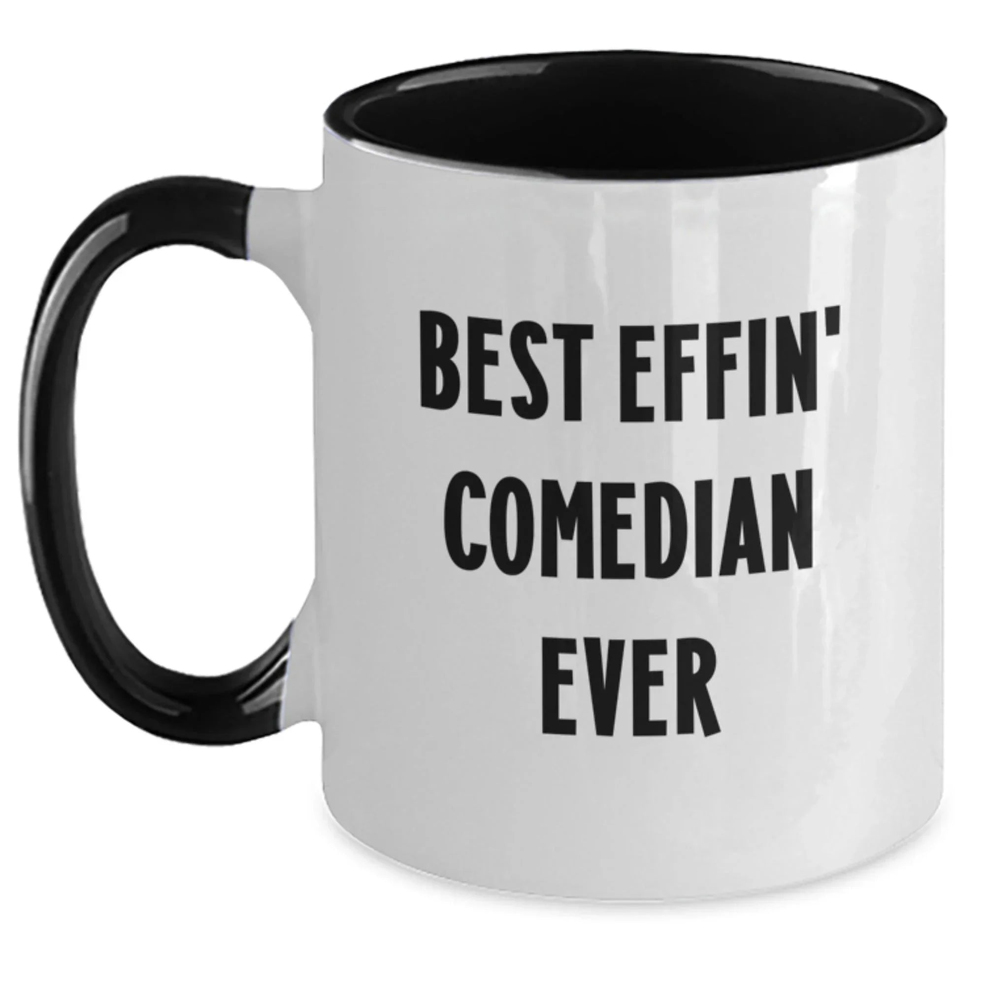 Funny Comedian Gifts from Friends for the Best Effin' Comedian Ever - Two Tone Coffee Mug, Christmas Unique Presents