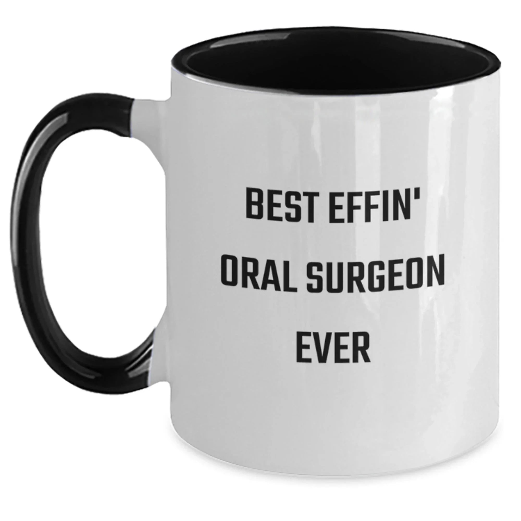 Funny Oral Surgeon Coffee Mug Gifts from Friends and Family, Best Effin' Oral Surgeon Ever, Two Tone Christmas Mugs