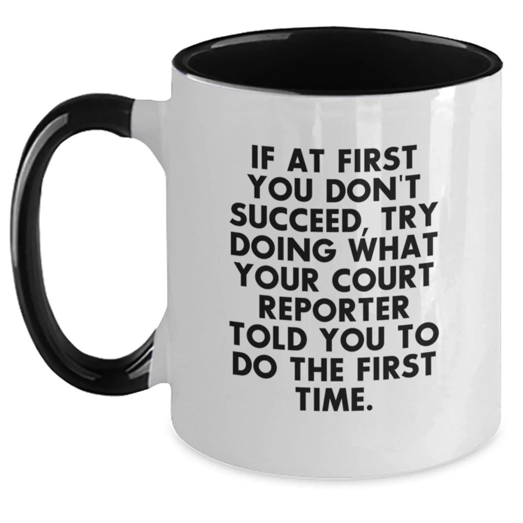 Funny Court Reporter Gifts for Men, Unique Two Tone Coffee Mugs from Friends, Inspirational Quote for Court Reporter, Christmas Unique Gifts