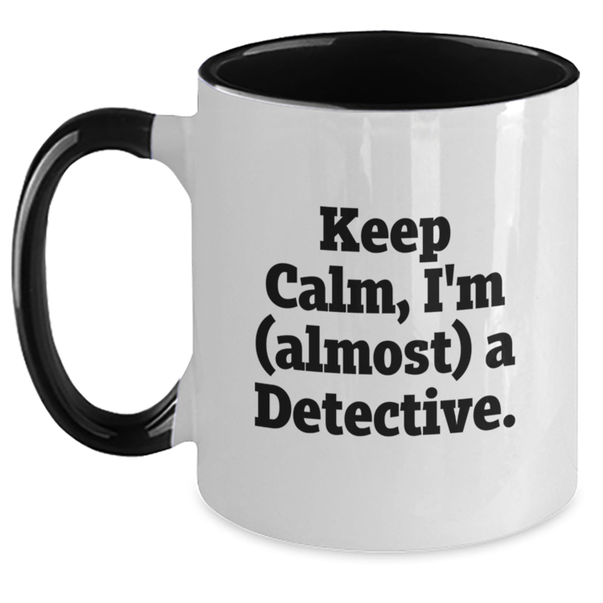 Detective Mugs Funny Quote Gifts from Men, Women, Friends, Coworkers, Family - Detective Coffee Mug Christmas Unique Presents for Detective, Men, Women, Friends, Coworkers, Family - Main