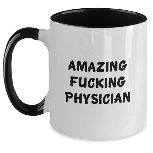 Funny Physician Gifts from Friends for Birthday - 'Amazing F--king Physician' Two Tone Coffee Mug - Main