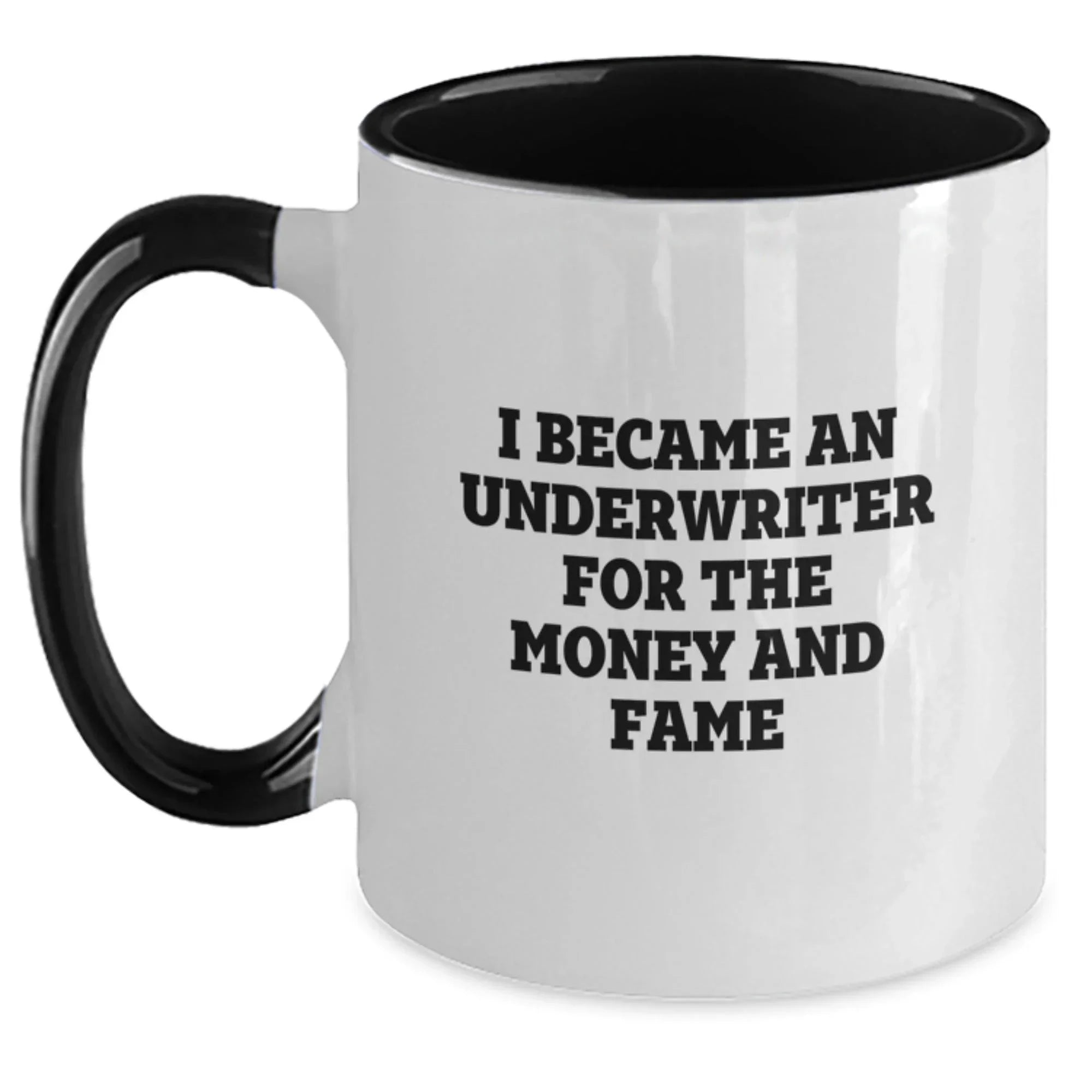 Underwriter Humor Gifts from Friends for Graduation Unique Two Tone Coffee Mugs