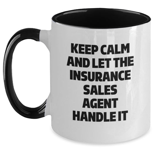 Funny Insurance Sales Agent Gifts for Christmas - Keep Calm Two Tone Coffee Mug, Gifts from Friends and Family to Insurance Sales Agent - Main