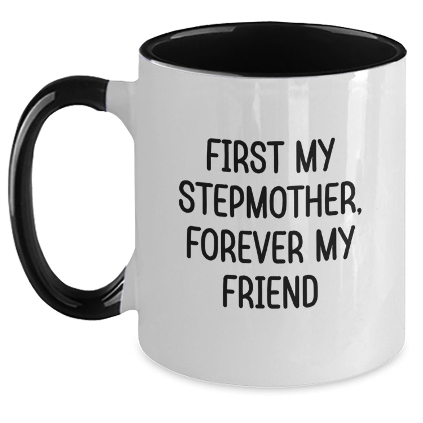 Gifts from Family Members Funny Stepmother Unique Two Tone Coffee Mugs for Women Stepmothers, 'First My Stepmother, Forever My Friend' Christmas Unique Gifts - Main
