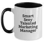 Funny Marketing Manager Gifts from Friends, Smart Sexy Talented Mugs for Marketing Manager, Perfect Christmas Unique Gifts Ideas for Men and Women