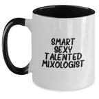 Smart Sexy Talented Mixologist Gifts from Men to Women Friends Christmas Unique Mixologist Two Tone Coffee Mugs, Funny Quote, Black and White, Red and White, Navy and White, Pink and White
