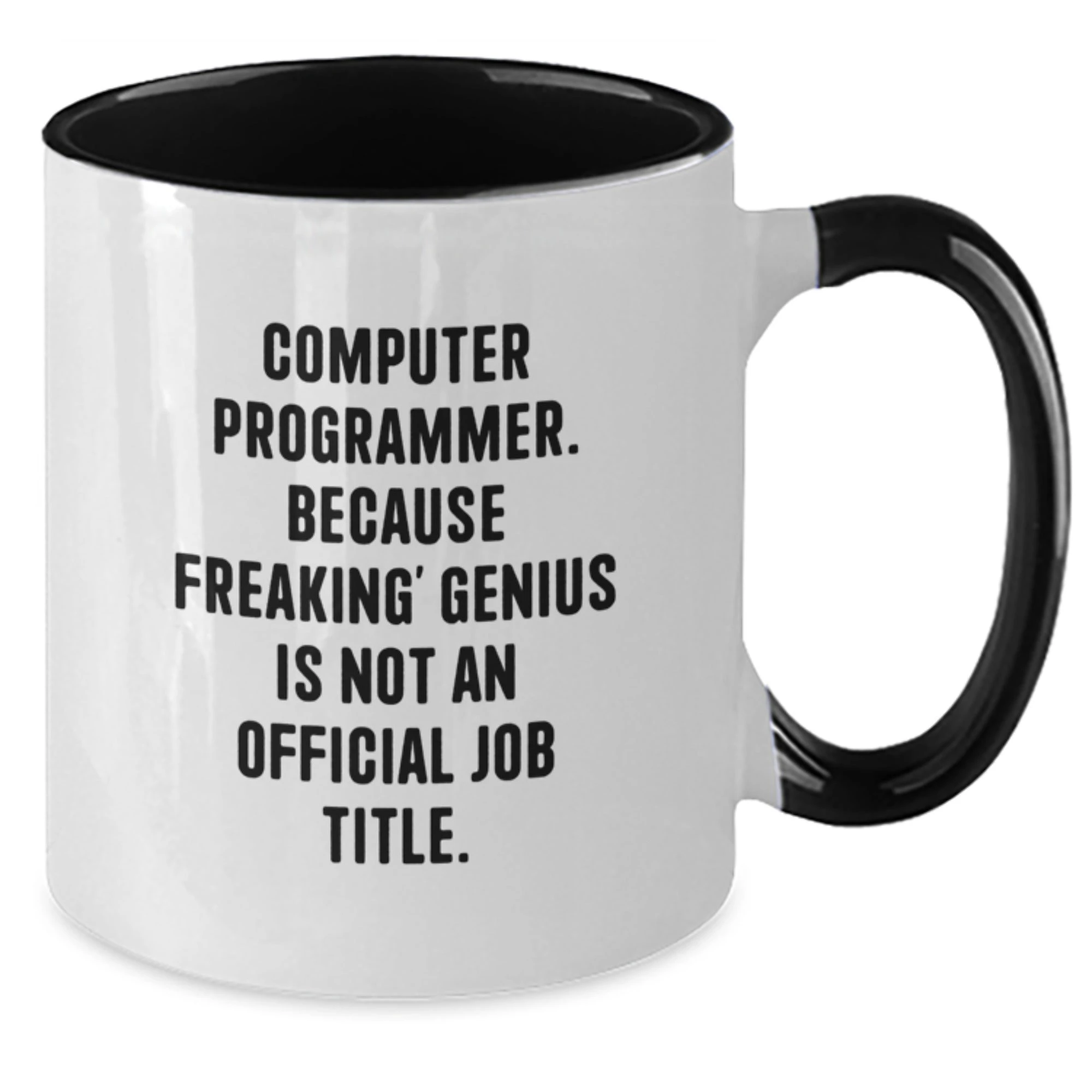 Funny Computer Programmer Two Tone Coffee Mugs Gifts from Friends for Men, Women, Valentine's Unique Gifts