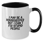 Witty Housekeeper Two Tone Coffee Mug Novelty for Friends Birthday Gift - Additional