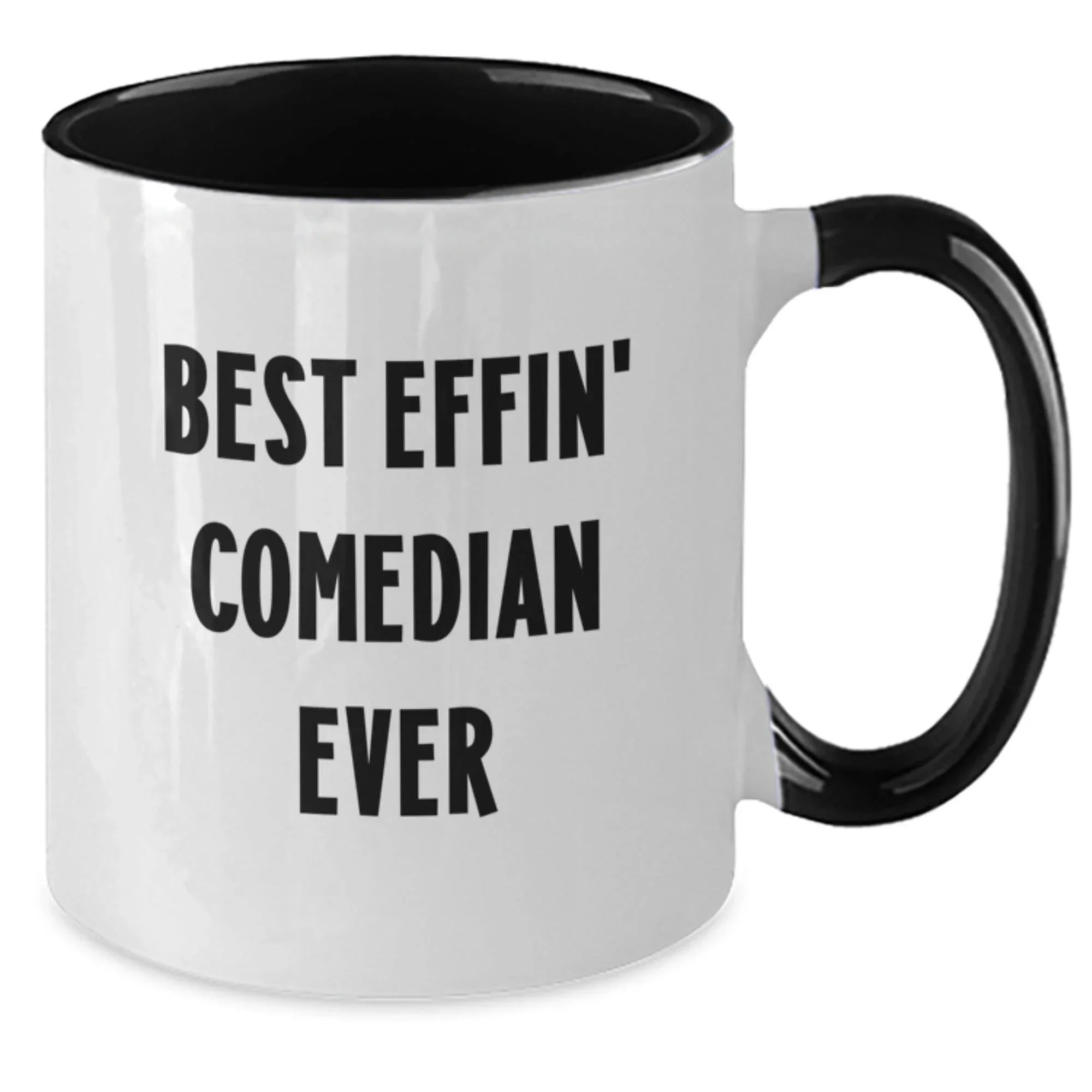 Funny Comedian Gifts from Friends for the Best Effin' Comedian Ever - Two Tone Coffee Mug, Christmas Unique Presents
