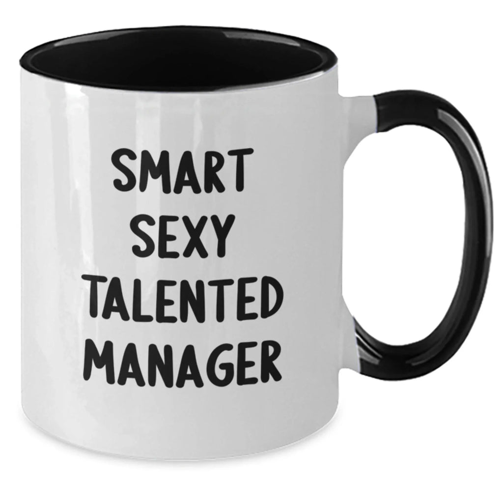Funny Smart Sexy Talented Manager Gifts from Friends Christmas Unique Gifts for Manager, Two Tone Coffee Mug, Gift for Manager, Christmas Unique Gift
