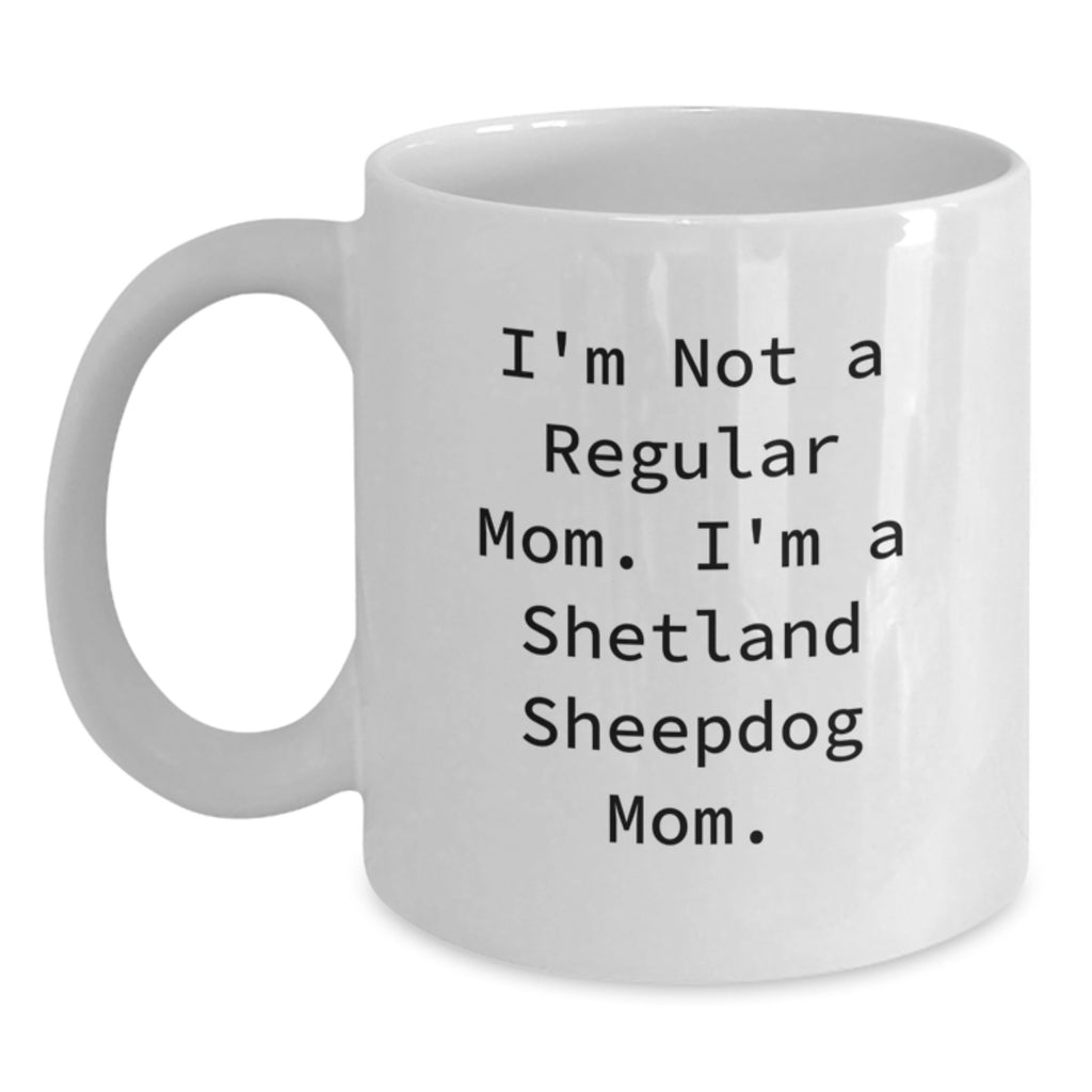 Funny Shetland Sheepdog Mom Gifts for Women Friends and Family - White Coffee Mug - Main