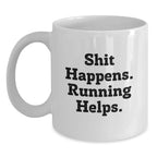 Funny Running Quote White Coffee Mug, Gifts for Running Enthusiasts, Graduation Unique Gifts from Friends - Main