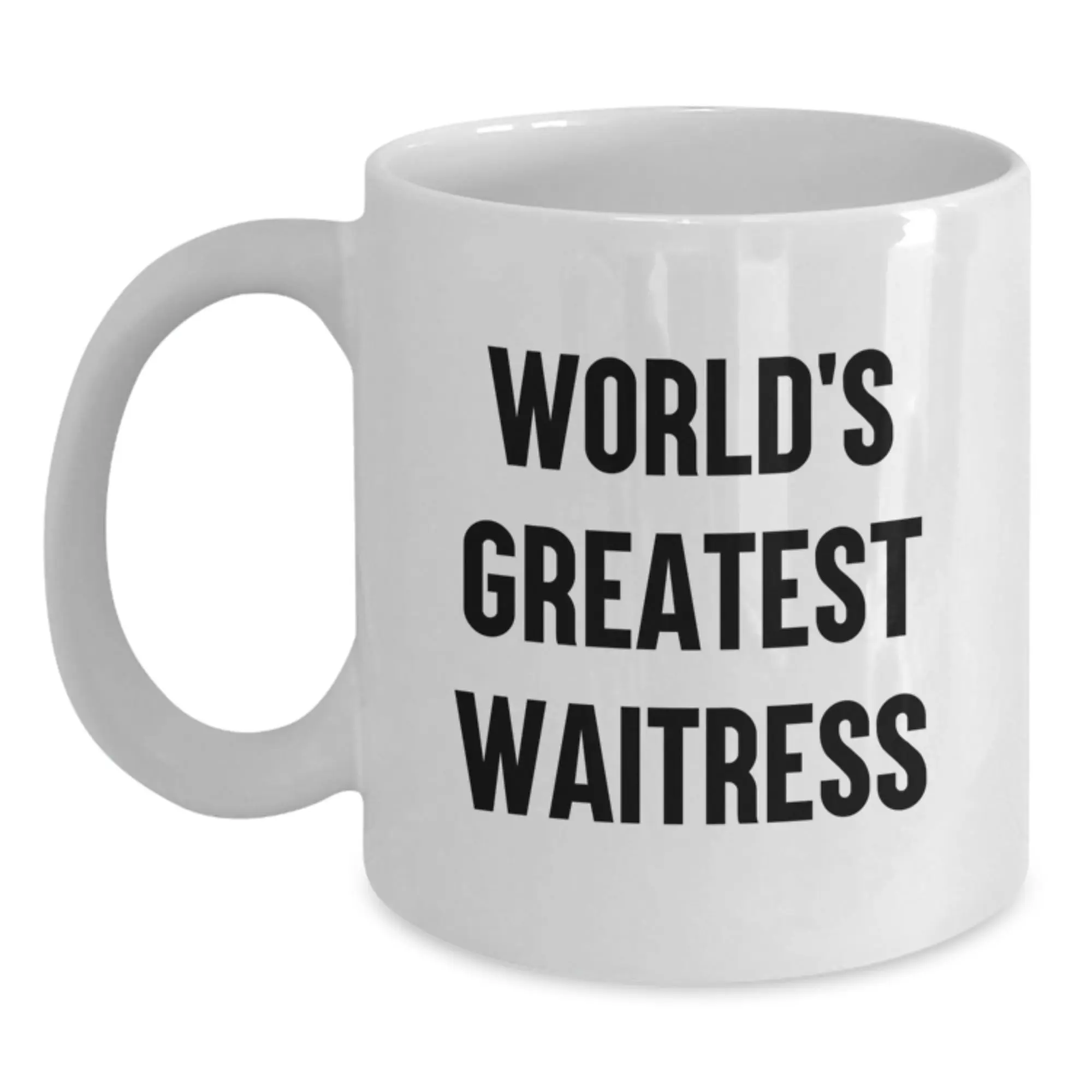 Funny Graduation Unique Gifts for Waitress Friends from Family World's Greatest Waitress Quote White Coffee Mug - Main
