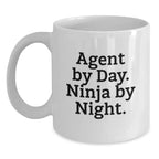 Funny Agent Gifts from Friends - Agent By Day. Ninja By Night. White Coffee Mug, Christmas Unique Presents for Agent, White Coffee Mug, Ceramic