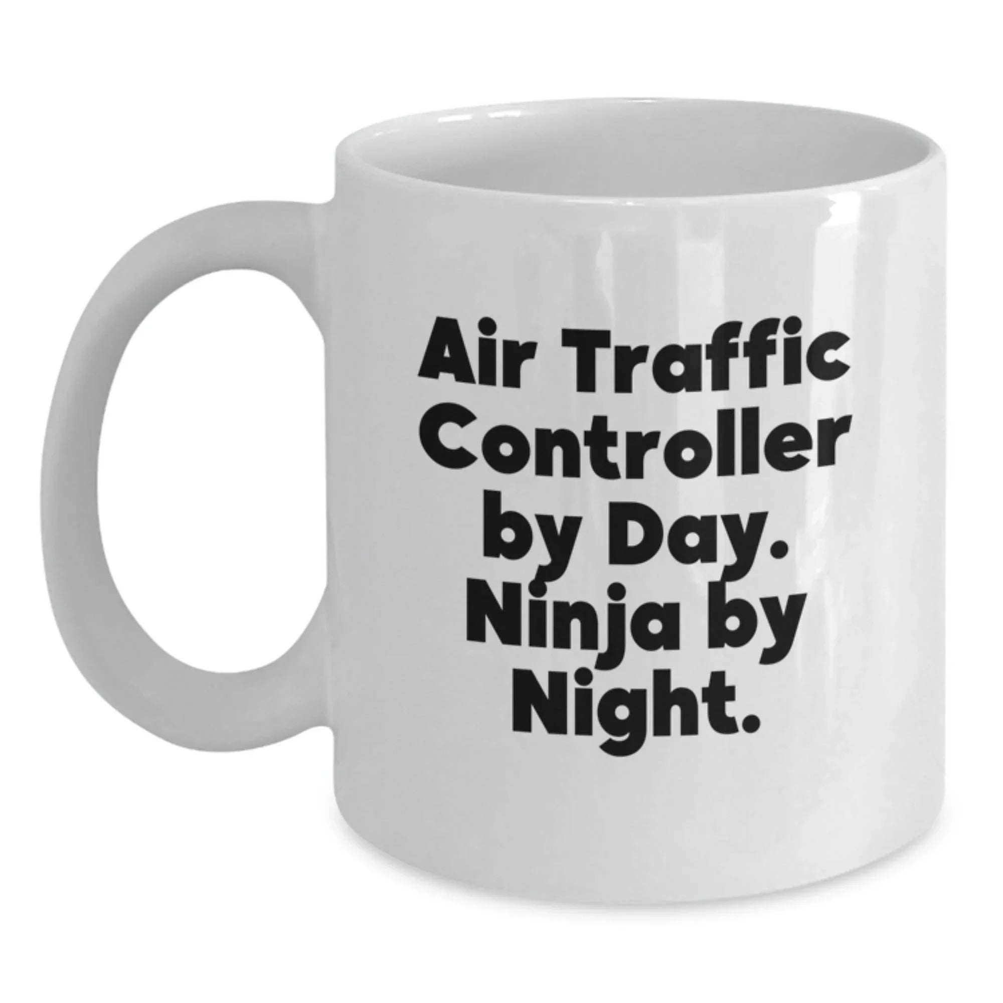 Funny Air Traffic Controller Gifts from Friends, Christmas Unique Gifts for Air Traffic Controller Men, Air Traffic Controller By Day. Ninja By Night. White Coffee Mug
