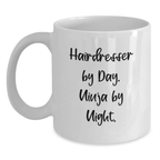 Funny Hairdresser Gifts from Family, Friends, Coworkers - Hairdresser By Day. Ninja By Night. White Coffee Mug for Hairdresser, Men, Women, Graduation Unique Gift - Main