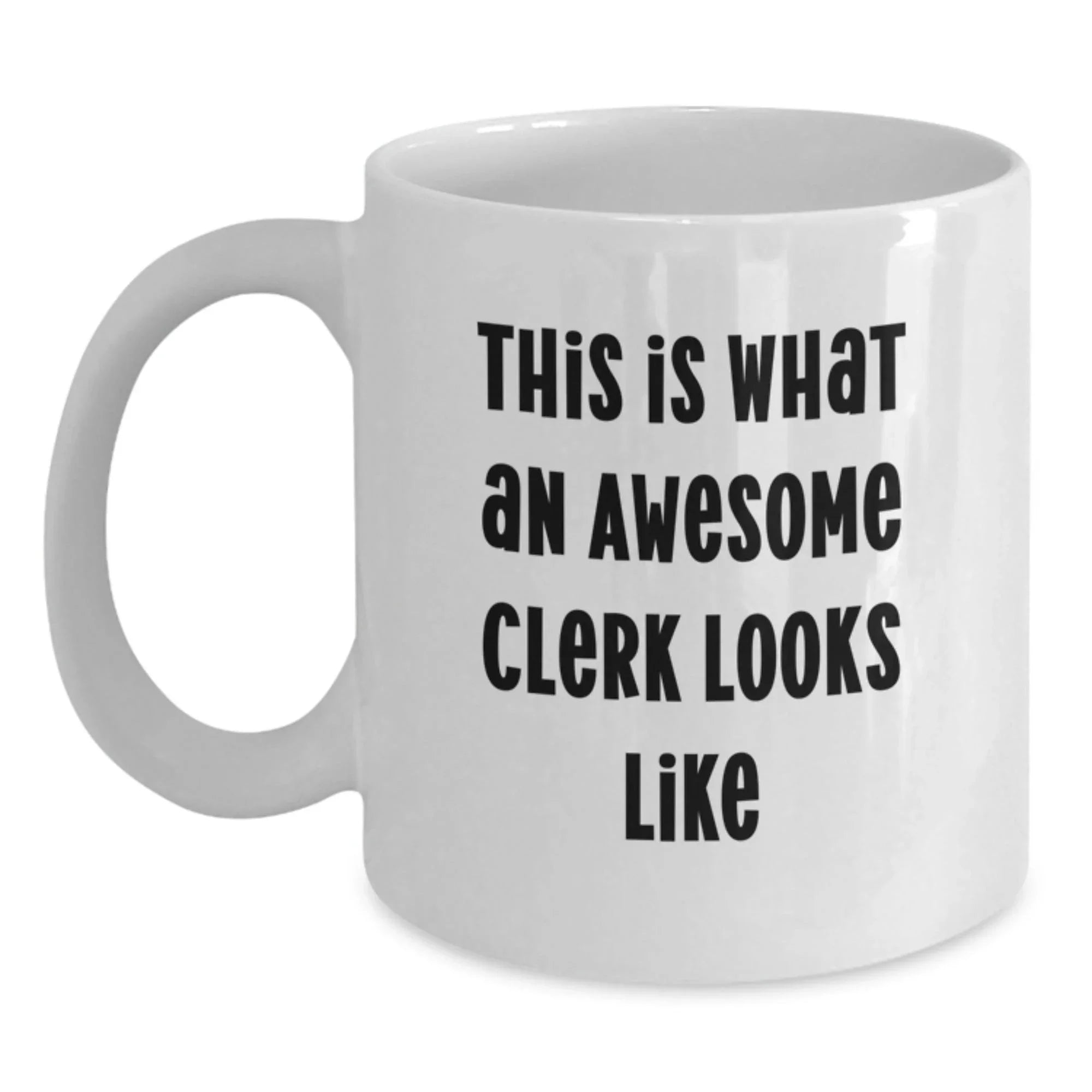 Funny Clerk Christmas Unique Gifts from Friends to Awesome Clerks White Coffee Mugs, Clerk Gifts for Men, This Is What An Awesome Clerk Looks Like