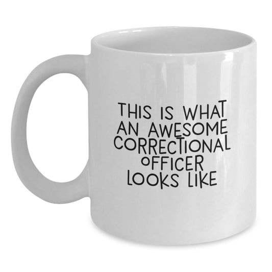 Funny Gifts from Men for Correctional Officer White Coffee Mugs This Is What An Awesome Correctional Officer Looks Like, Unique Christmas Memorable Presents - Main