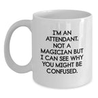 Funny Attendant Gifts from Men to Attendant, White Coffee Mug for Attendant Lover, Christmas Unique Gifts for Attendant