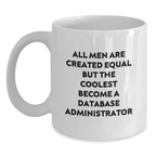 Cool Database Administrator Mug – Essential Birthday Gift for Neighbors - Main