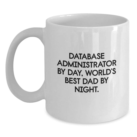 Funny Database Administrator Gifts for Him, World's Best Dad Coffee Mug, Birthday Unique Gifts from Friends or Family - Main