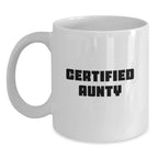 Funny Gifts from Men to Aunty, Cute White Coffee Mug for Aunty, Valentine's Unique Aunty Gifts, Certified Aunty Quote, White Ceramic Mug, Microwave and Dishwasher Safe