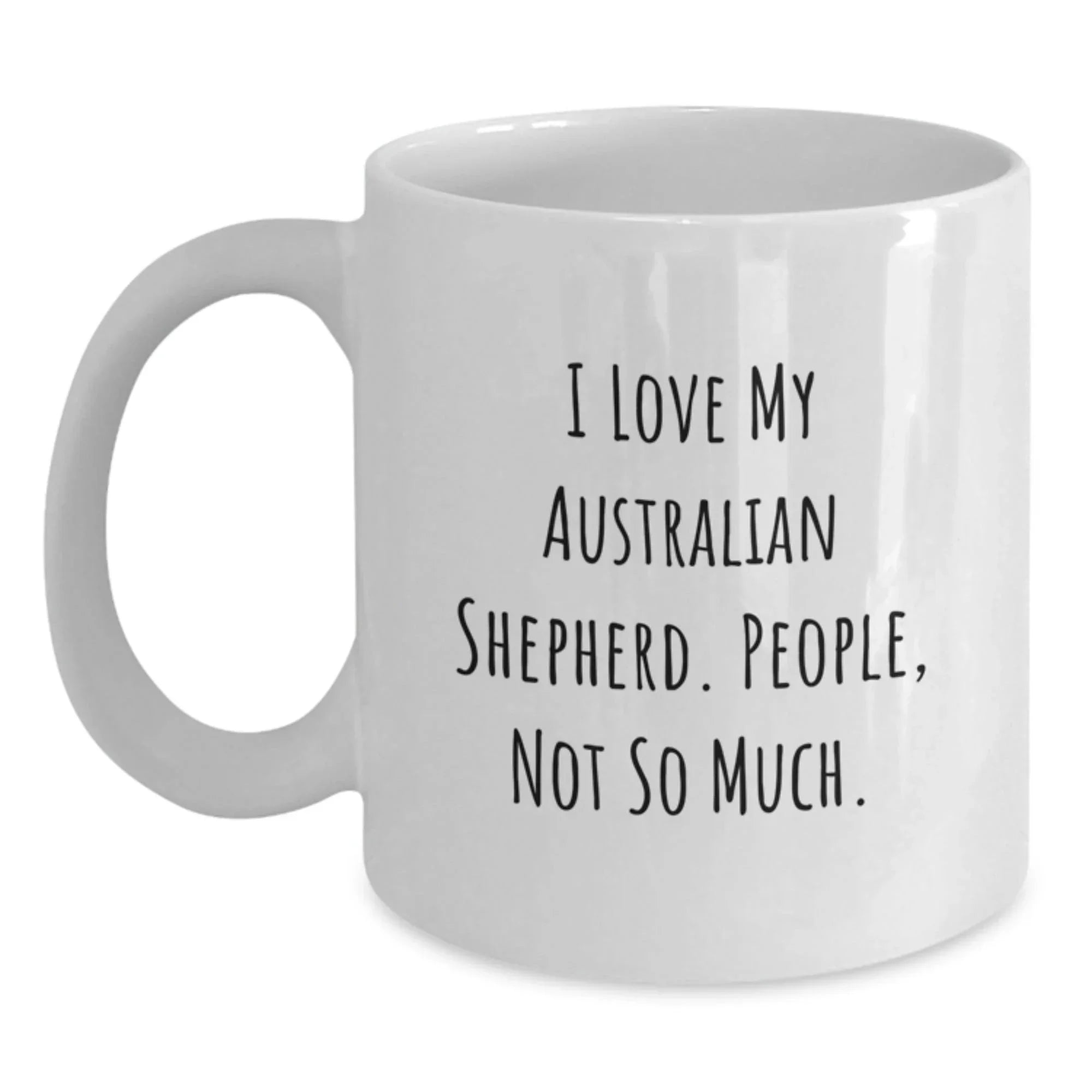 Australian Shepherd Dog Mom Funny White Coffee Mug Gifts from Family for Christmas