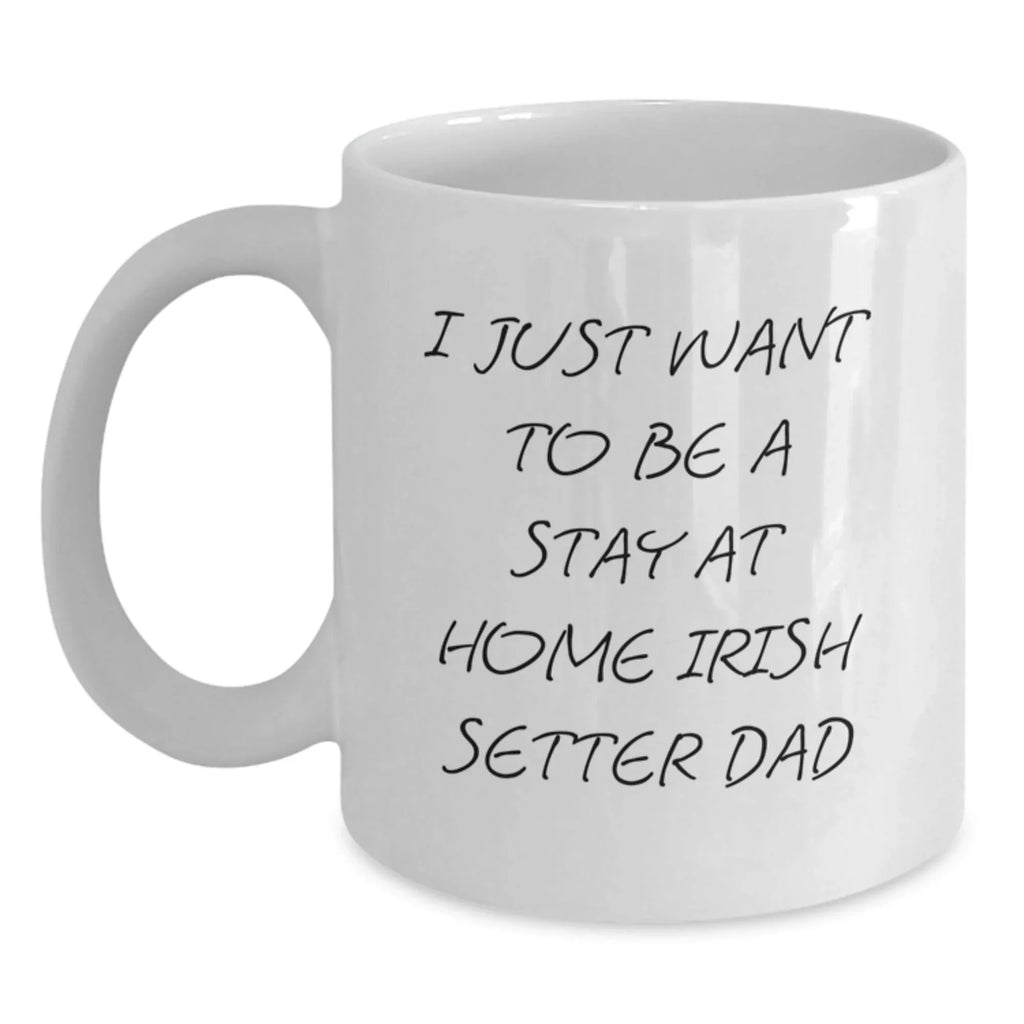 Funny Irish Setter Dog Gifts for Men from Dad to Stay Home Irish Setter Dad