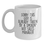 Funny Sales Manager Gifts, White Coffee Mugs, Christmas Unique Gifts, Gifts from Men to Smokin' Hot 'Sales Manager' Lover