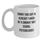 Funny Gifts from Men to Smokin' Hot School Psychologist Valentine's Unique