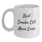 Funny Smoke Cat Gifts from Mom for Smoke Cat Lovers on Valentine's Unique White Coffee Mugs for Women