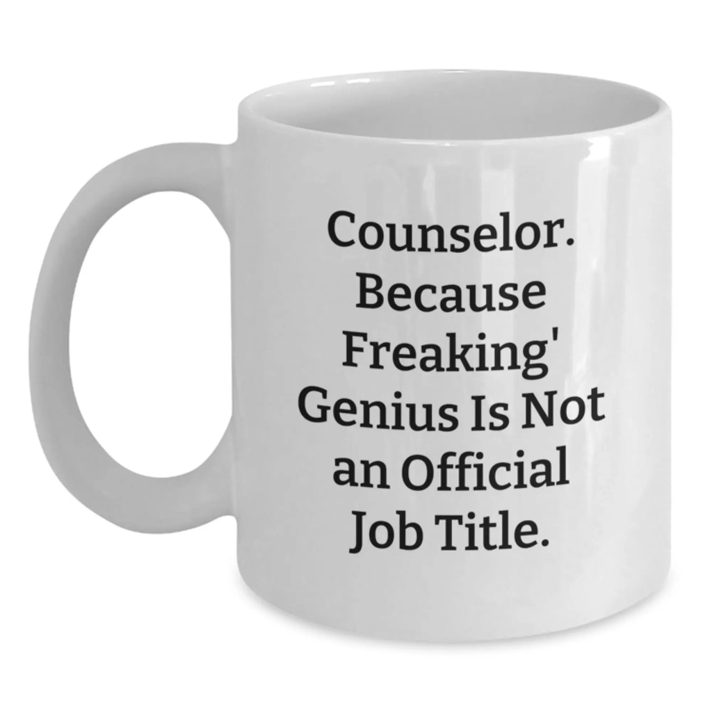 Funny Counselor Gifts from Friends 11oz or 15oz White Coffee Mug for Counselor Men Birthday Unique Gifts - Main