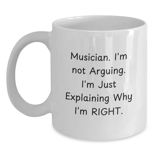 Funny Musician Gifts from Friends for Musicians - White Coffee Mug - Christmas Unique Mugs for Men - Main