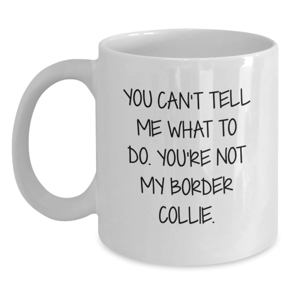 Funny Border Collie Dog Birthday Unique Gifts from Friends for Border Collie Dog Lovers - White Coffee Mug - Main