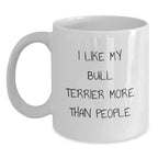 Funny Bull Terrier Dog Lovers White Coffee Mugs Gifts from Men to Friends on Valentine's