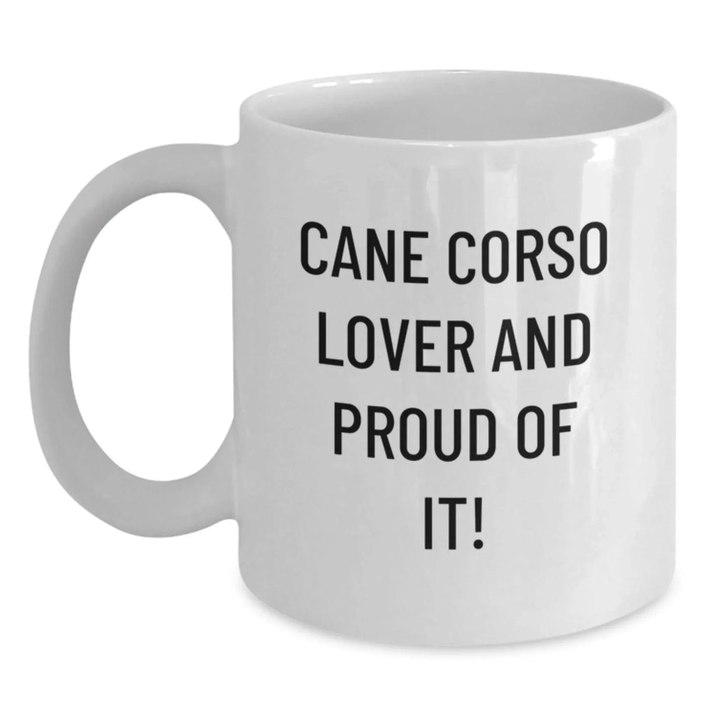 Cane Corso Dog Lover White Coffee Mug Gift For Valentine