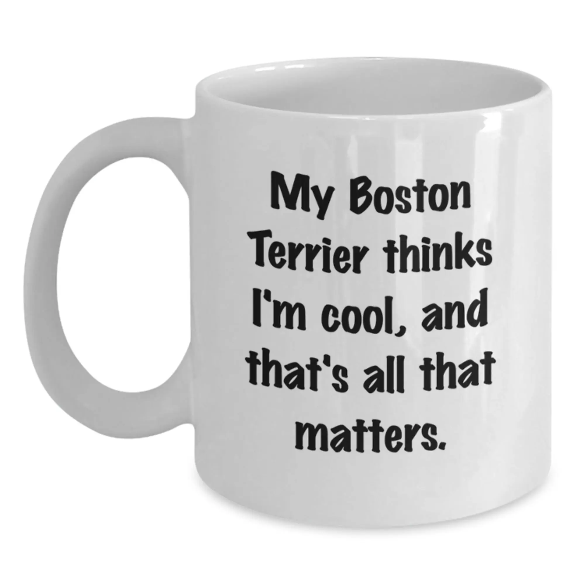 Funny Boston Terrier Dog White Coffee Mug Gifts for Men from Friends Birthday Unique Gifts - Main