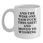 Funny Wyoming White Coffee Mug Gifts For Wyoming Lovers On Valentines