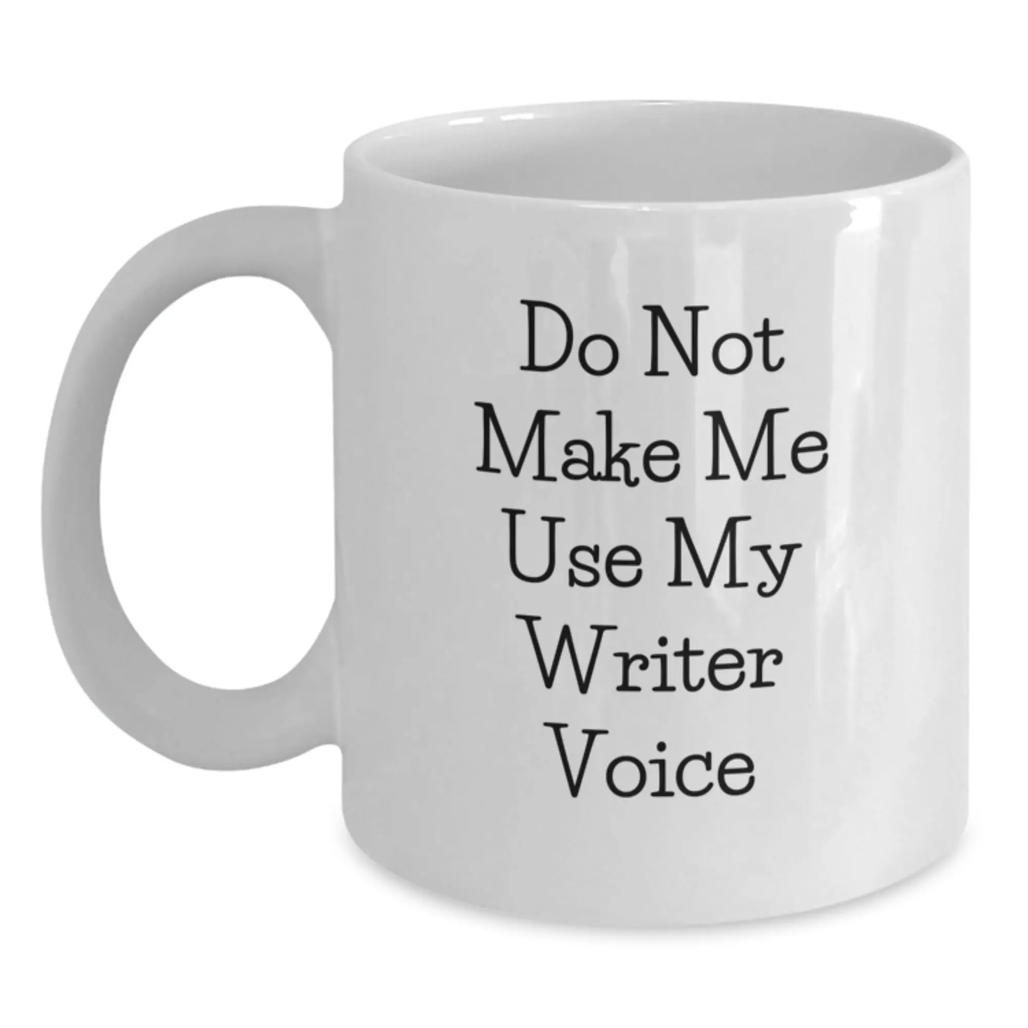 Funny Gifts from Friends for Writer - White Coffee Mug - Mother's Day Unique - Main