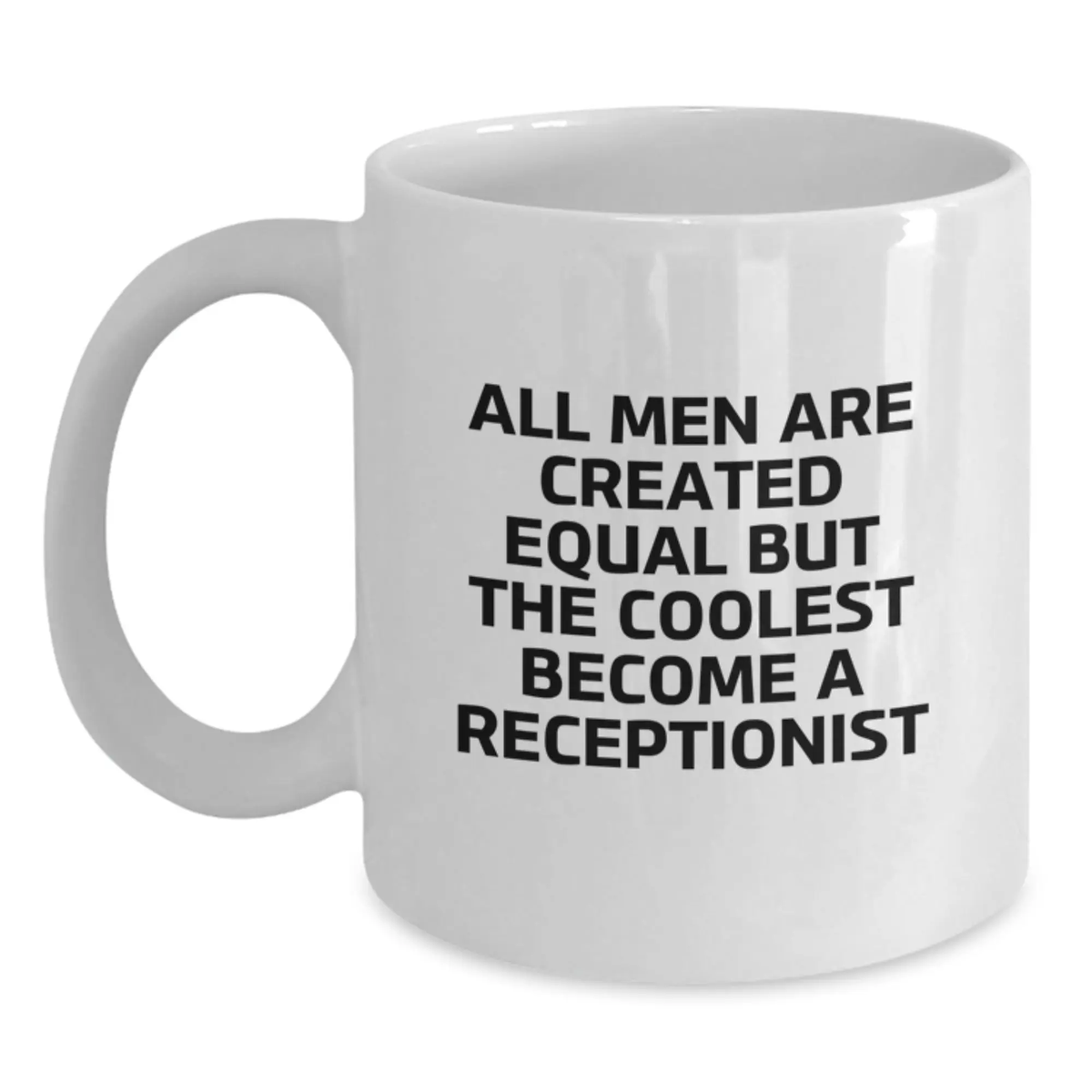 Receptionist Gift for Him - A Humorous Keepsake Mug for Your Favorite - Main