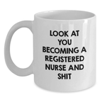 Funny Quote for Registered Nurse Mom's Unique White Coffee Mug Gifts from Family - Main