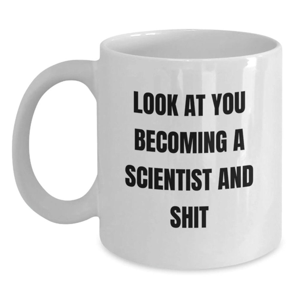 Funny Scientist White Coffee Mug Gifts from Friends, Scientist Gifts for Men, Unique Graduation Unique Gifts - Main