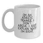 Funny Gifts for Athletic Trainers - White Coffee Mug, Athletic Trainer Humor, Christmas Unique Gifts from Friends, Family