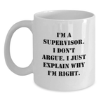 Witty Supervisor Mug – 11oz White Coffee Gift for Friends Novelty - Main