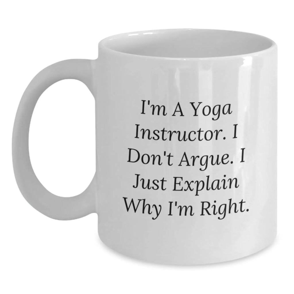Funny Yoga Instructor White Coffee Mug Gifts from Friends to Yoga Instructor on Birthday - Main