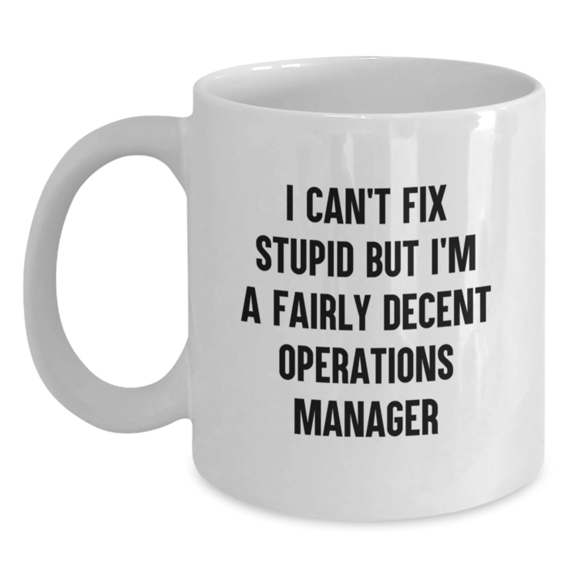 Funny Operations Manager White Coffee Mug, Gifts for Operations Manager, Valentine's Unique Gifts from Men, Women, Friends, Coworkers, Family