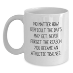 Gifts for Athletic Trainers, White Coffee Mugs with Inspirational Quote - Gifts from Friends and Family for Graduation Unique Gifts - Main