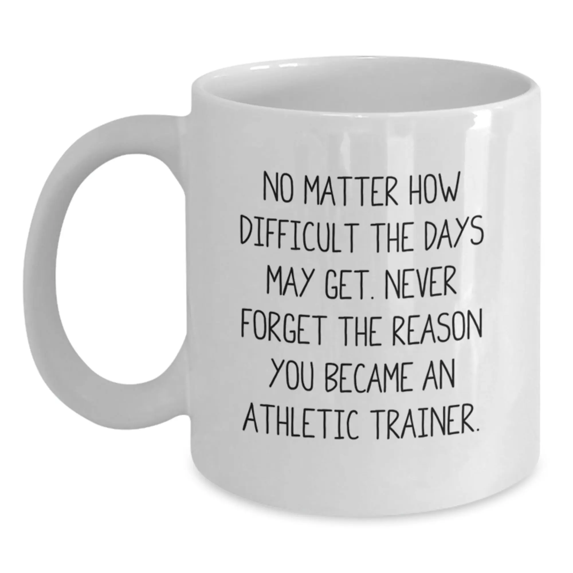 Gifts for Athletic Trainers, White Coffee Mugs with Inspirational Quote - Gifts from Friends and Family for Graduation Unique Gifts - Main